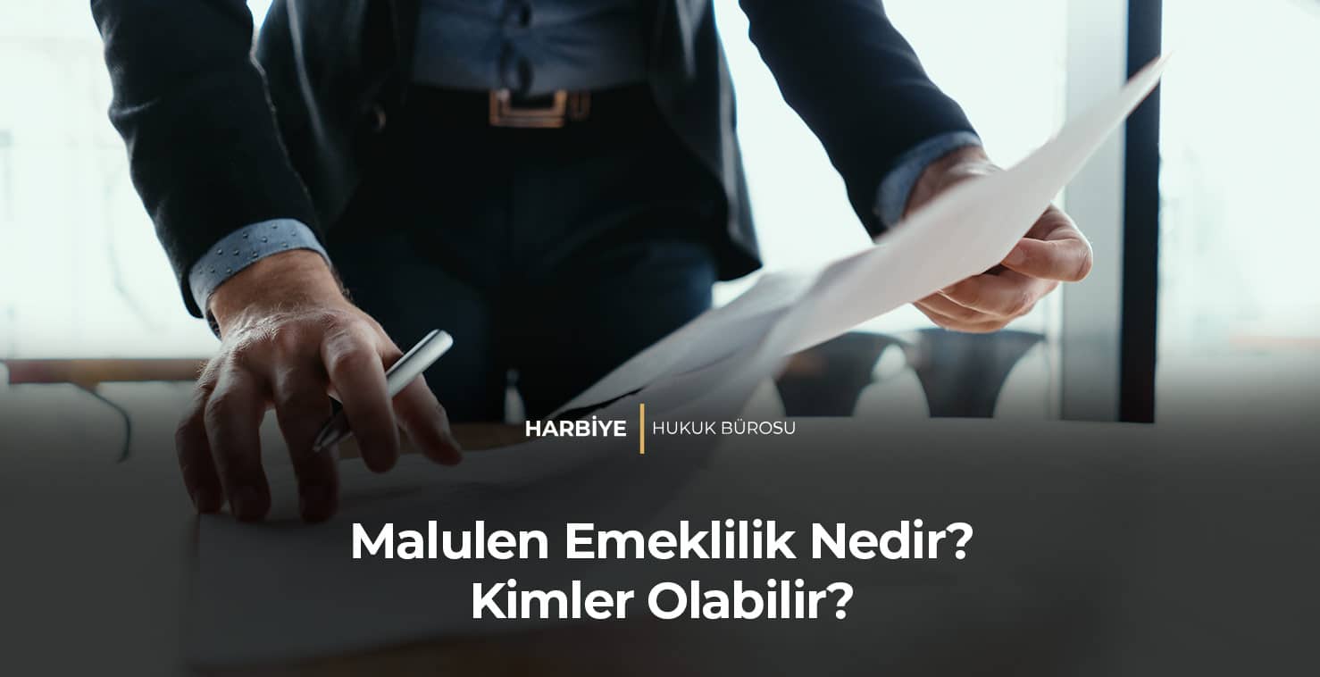 Malulen Emeklilik Nedir? Kimler Olabilir?