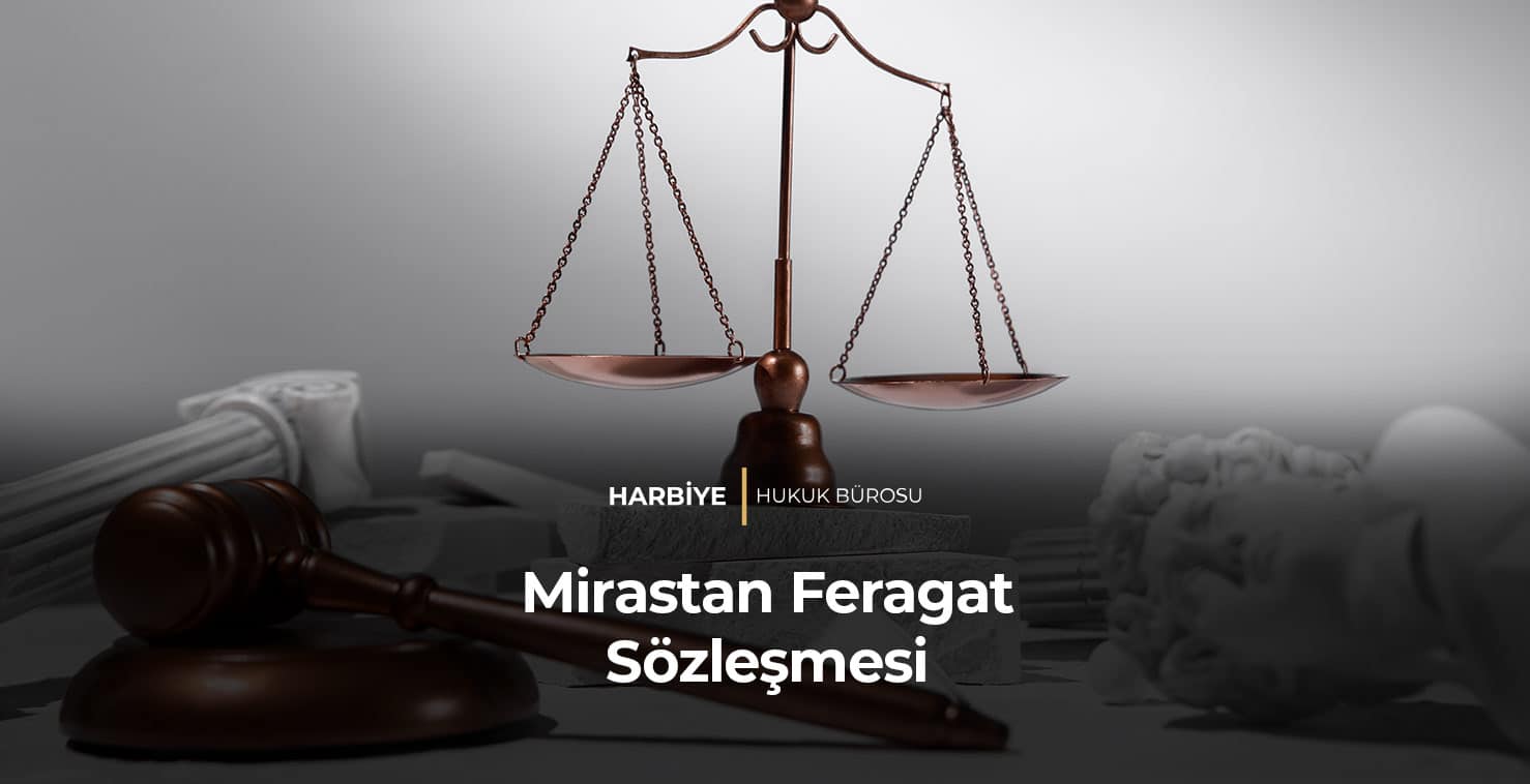 Mirastan Feragat Sözleşmesi
