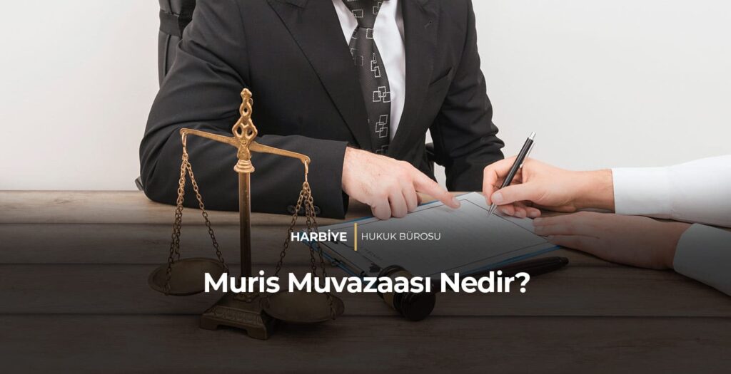 Muris Muvazaası Nedir?