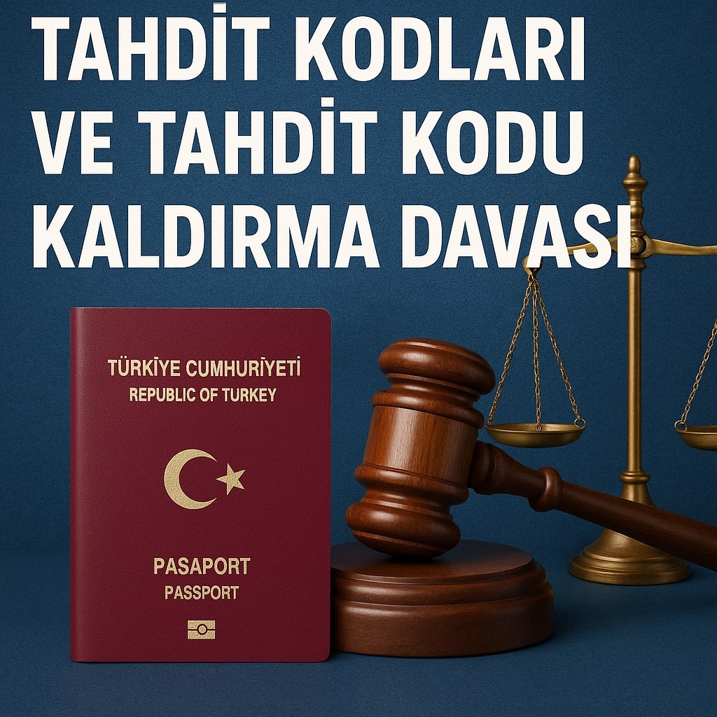 Tahdit Kodları ve Tahdit Kodu Kaldırma Davası