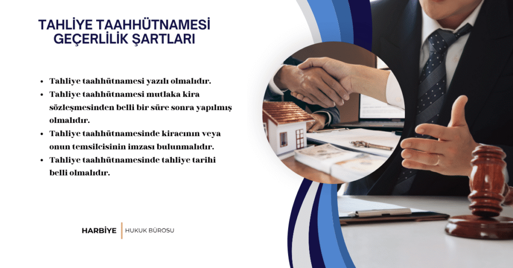 TAHLİYE TAAHHÜTNAMESİ GEÇERLİLİK ŞARTLARI
