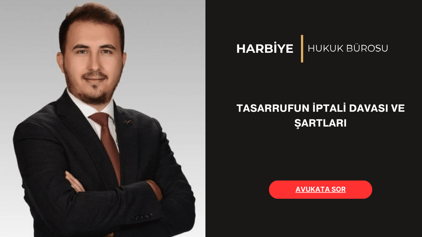 TASARRUFUN İPTALİ DAVASI