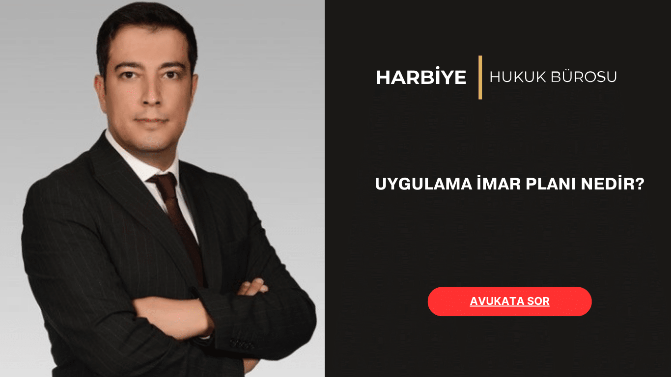 UYGULAMA İMAR PLANI NEDİR