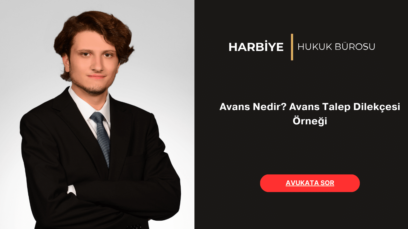 Avans Nedir Avans Talep Dilekçesi Örneği