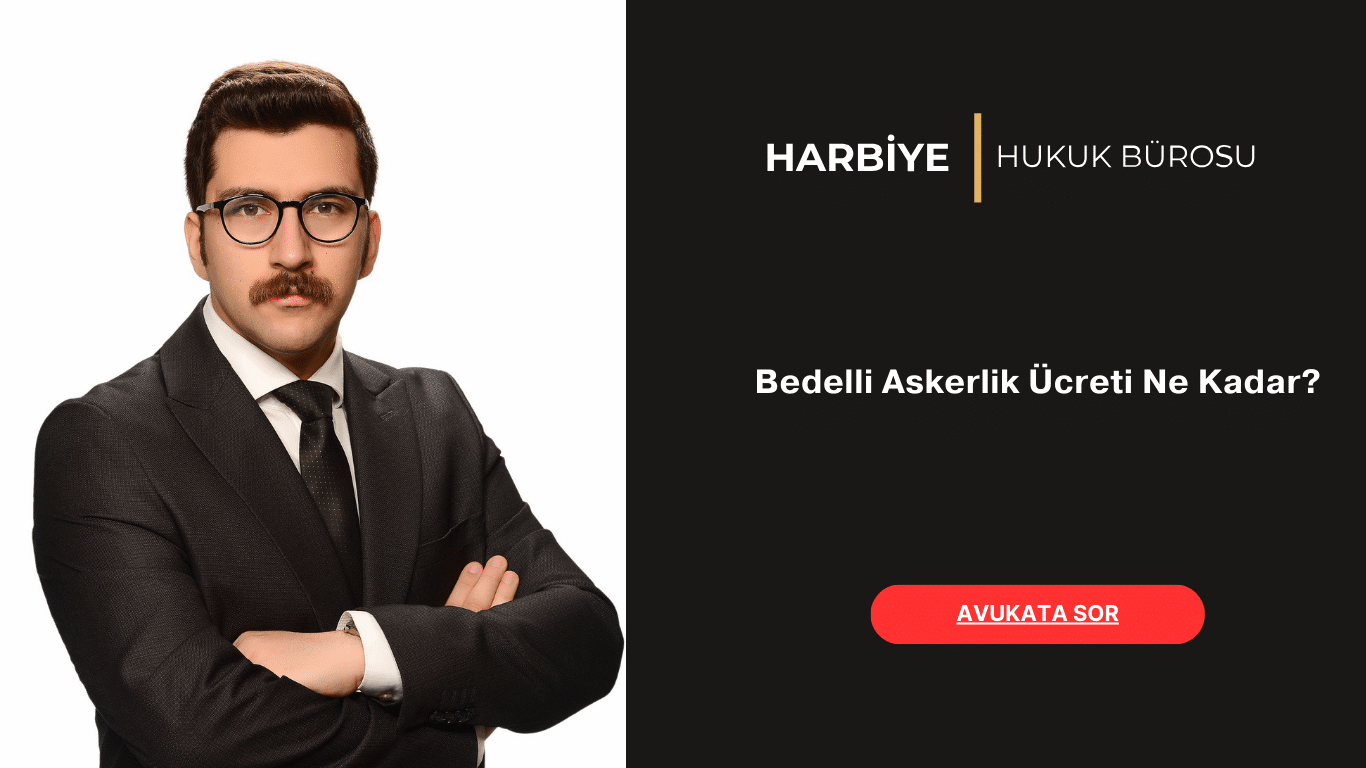 Bedelli Askerlik Ücreti Ne Kadar