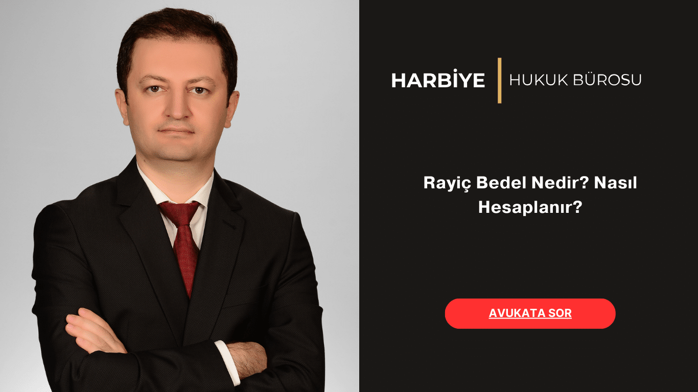 Rayiç Bedel Nedir Nasıl Hesaplanır