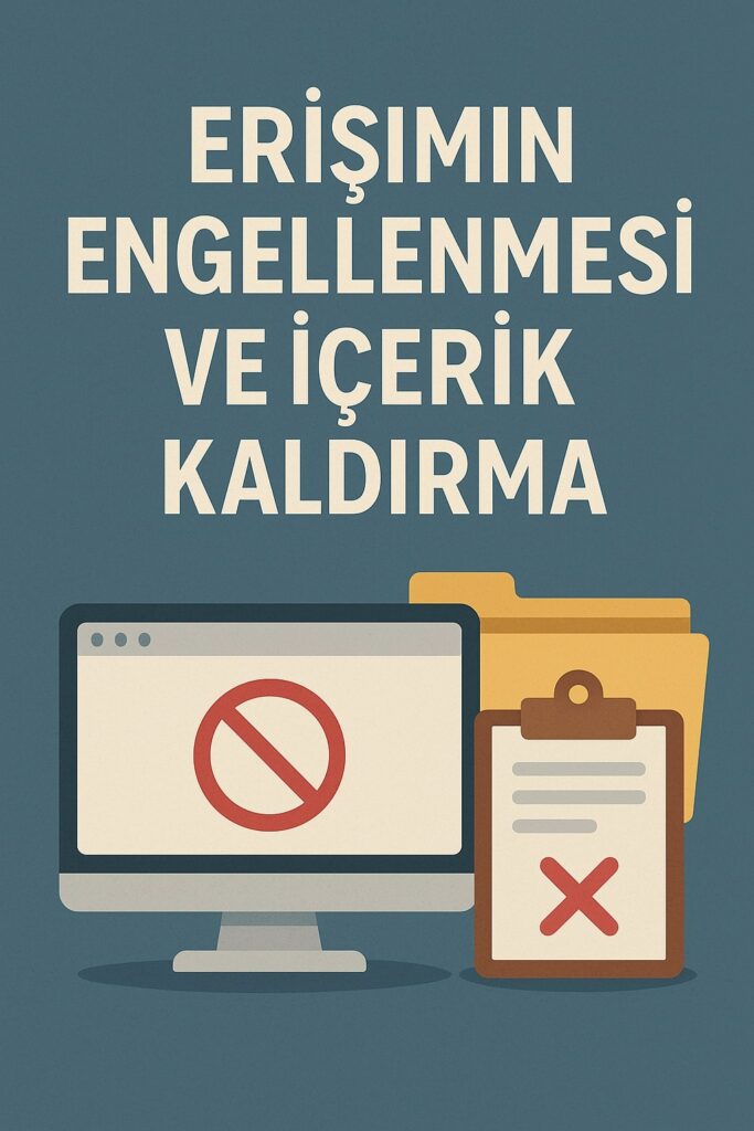 erişimin engellenmesi