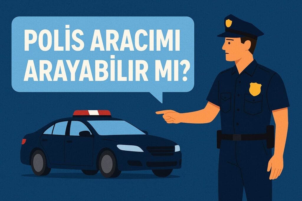 polis araç araması